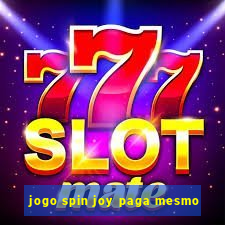 jogo spin joy paga mesmo